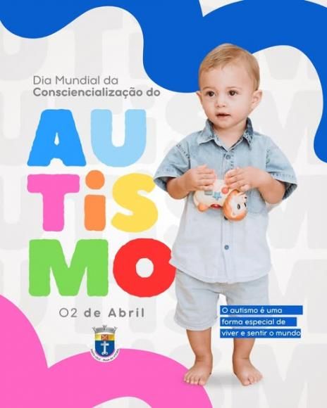 DIA MUNDIAL DA CONSCIENCIALIZA&Ccedil;&Atilde;O DO AUTISMO