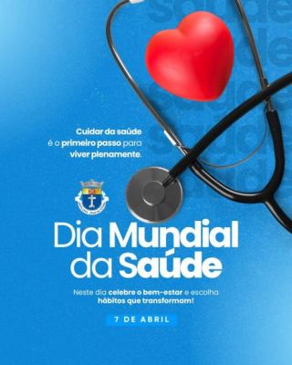 DIA MUNDIAL DA SA&Uacute;DE