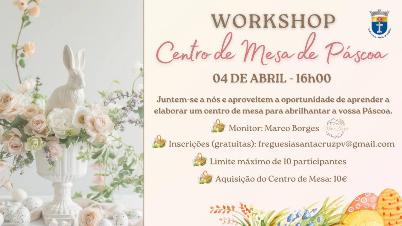 WORKSHOP - Centro de Mesa de P&aacute;scoa